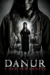 Danur Universe (Danur: I Can See Ghosts (2017)