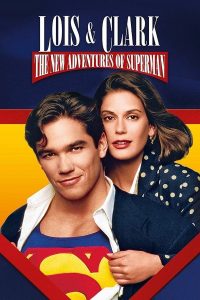 Lois & Clark The New Adventures of Superman (1993–97)